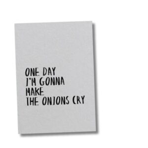 Kaart onions quote